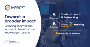 Towards a broader impact, securing societal and economic benefits from knowledge transfer – IMPAC3T-IP launches new toolbox